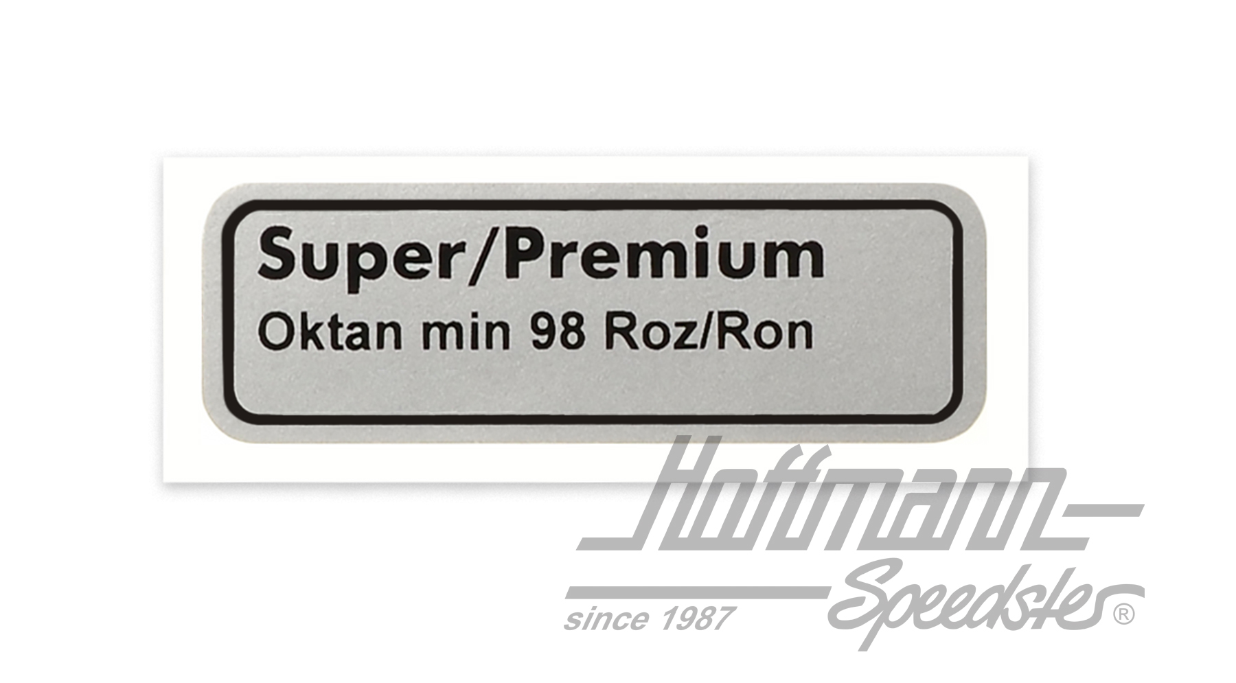 Aufkleber "Super/Premium Oktan min 98"